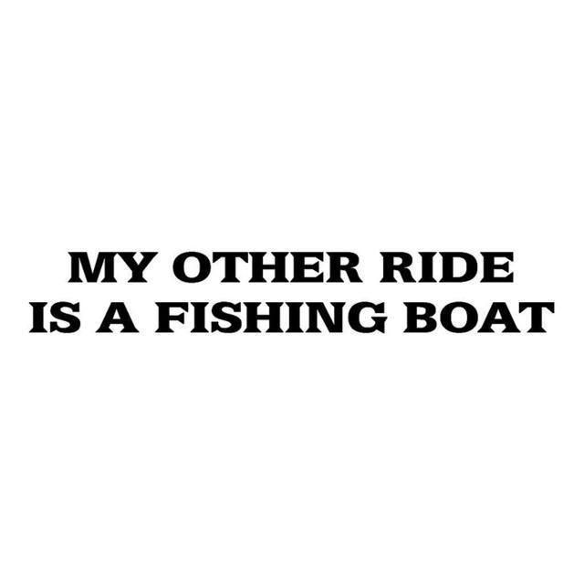 22.3*3.6Cm My Other Ride Is A Fishing Boat Funny Car Stickers Decals Black