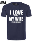 Rem Clothes Casual I Love My Wife Fishinger Cotton Funny T Shirt For Men Short-Shirts-Bargain Bait Box-2-XS-Bargain Bait Box