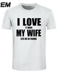 Rem Clothes Casual I Love My Wife Fishinger Cotton Funny T Shirt For Men Short-Shirts-Bargain Bait Box-4-XS-Bargain Bait Box