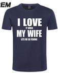Rem Clothes Casual I Love My Wife Fishinger Cotton Funny T Shirt For Men Short-Shirts-Bargain Bait Box-7-XS-Bargain Bait Box